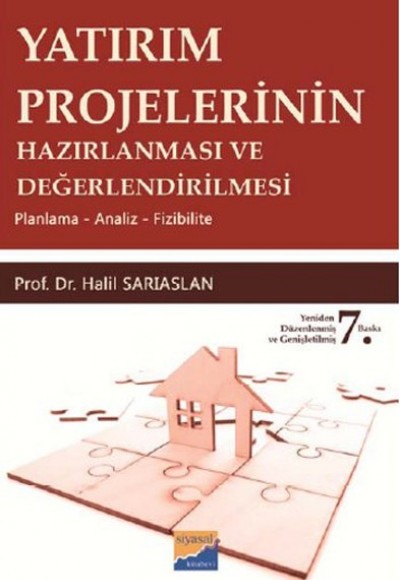 Yatırım Projelerinin Hazırlanması ve Değerlendirilmesi Planlama - Analiz - Fizibilite Yatırım Projelerinin Hazırlanması ve Değerlendirilmesi Planlama - Analiz - Fizibilite