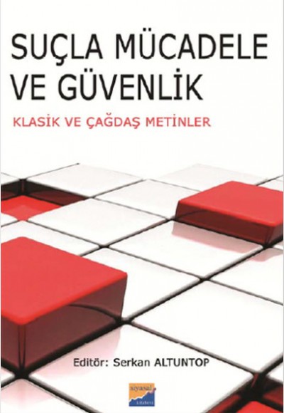 Suçla Mücadele ve Güvenlik Suçla Mücadele ve Güvenlik