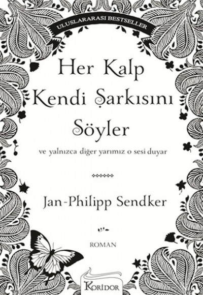 Her Kalp Kendi Şarkısını Söyler Ve Yalnızca Diğer Yarımız O Sesi Duyar Her Kalp Kendi Şarkısını Söyler Ve Yalnızca Diğer Yarımız O Sesi Duyar