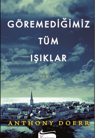 Göremediğimiz Tüm Işıklar Göremediğimiz Tüm Işıklar