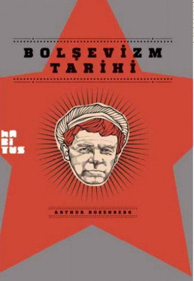 Bolşevizm Tarihi Bolşevizm Tarihi