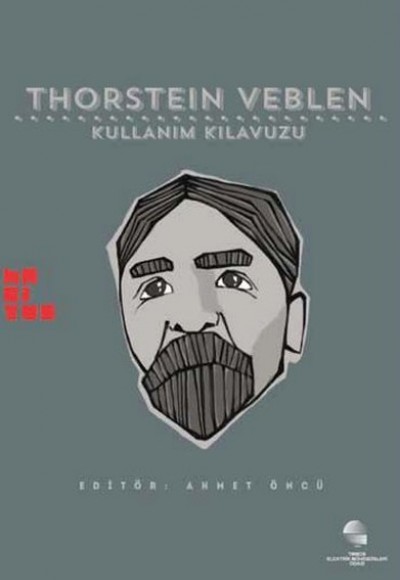 Thorstein Veblen: Kullanım Kılavuzu Thorstein Veblen: Kullanım Kılavuzu