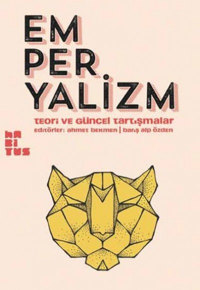 Emperyalizm Teori ve Güncel Tartışmalar Emperyalizm Teori ve Güncel Tartışmalar