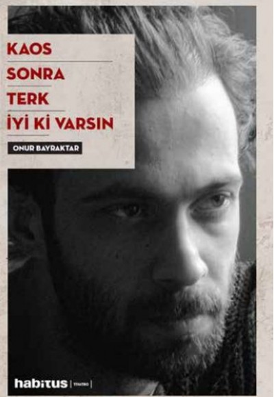 Kaos-Sonra-Terk-İyi Ki Varsın Kaos-Sonra-Terk-İyi Ki Varsın