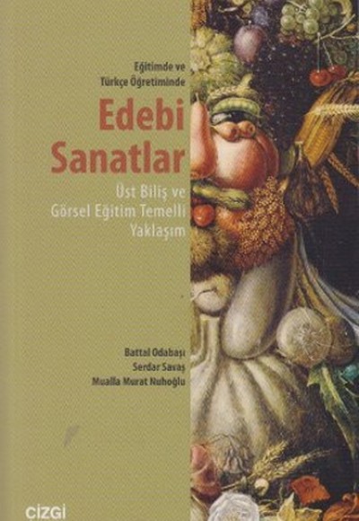 Eğitimde ve Türkçe Öğretiminde Edebi Sanatlar Eğitimde ve Türkçe Öğretiminde Edebi Sanatlar