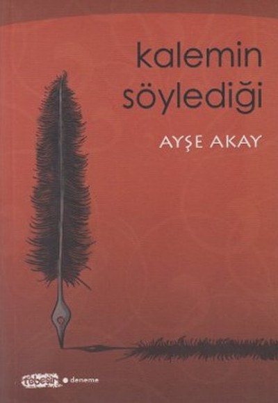 Kalemin Söylediği Kalemin Söylediği