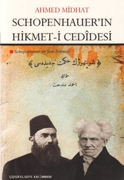 Schopenhauer’in Hikmet-i Cedidesi Schopenhauer’in Hikmet-i Cedidesi