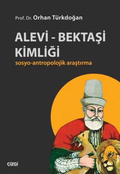 Alevi - Bektaşi Kimliği Alevi - Bektaşi Kimliği
