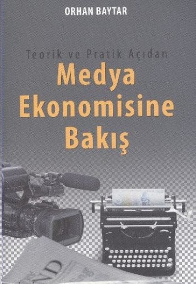 Medya Ekonomisine Giriş Medya Ekonomisine Giriş