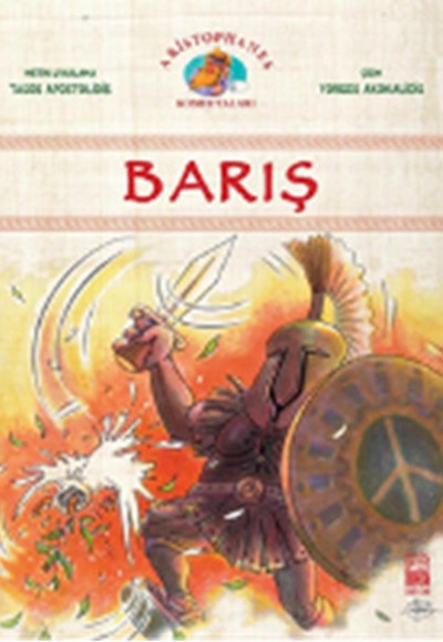 Barış / Aristophanes Komedyaları 2 Barış / Aristophanes Komedyaları 2
