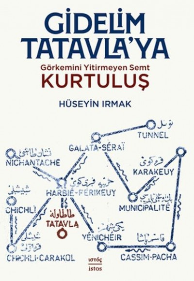 Gidelim Tatavla’ya: Görkemini Yitirmeyen Semt: Kurtuluş Gidelim Tatavla’ya: Görkemini Yitirmeyen Semt: Kurtuluş