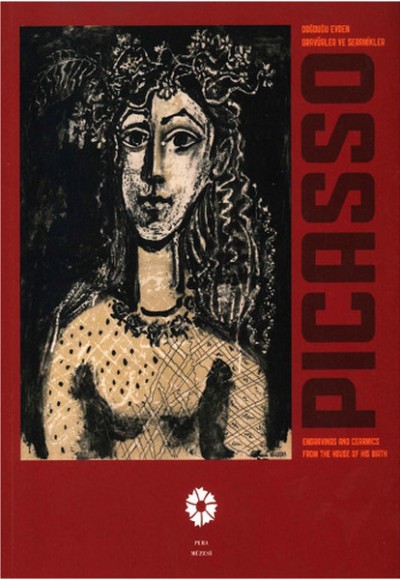 Picasso Doğduğu Evden Gravürler ve Seramikler Picasso Doğduğu Evden Gravürler ve Seramikler
