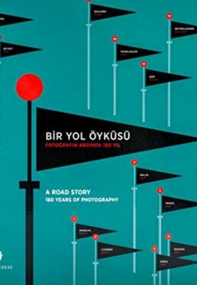 Bir Yol Öyküsü Bir Yol Öyküsü