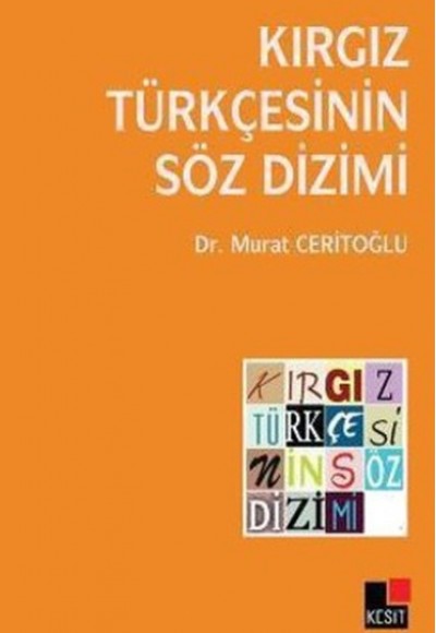 Kırgız Türkçesinin Söz Dizimi Kırgız Türkçesinin Söz Dizimi
