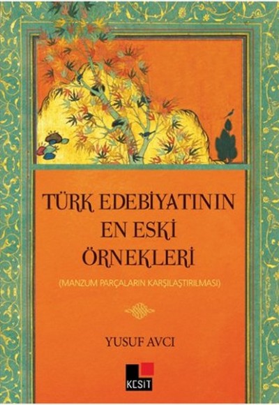 Türk Edebiyatının En Eski Örnekleri Türk Edebiyatının En Eski Örnekleri