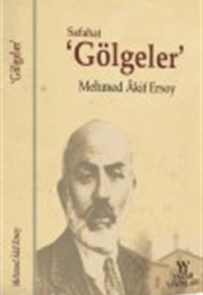 Safahat "Gölgeler" Safahat "Gölgeler"