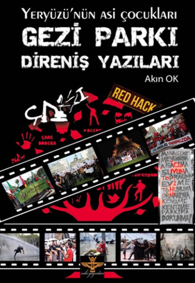 Gezi Parkı Direniş Yazıları Gezi Parkı Direniş Yazıları