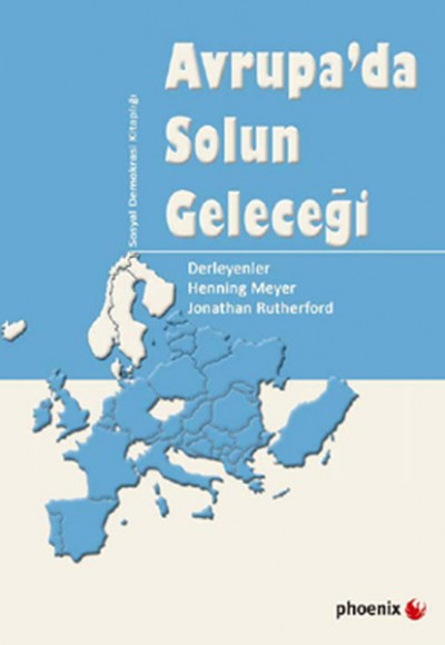 Avrupa'da Solun Geleceği Avrupa'da Solun Geleceği