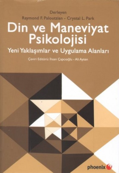 Din ve Maneviyat Psikolojisi Yeni Yaklaşımlar ve Uygulama Alanları Din ve Maneviyat Psikolojisi Yeni Yaklaşımlar ve Uygulama Alanları