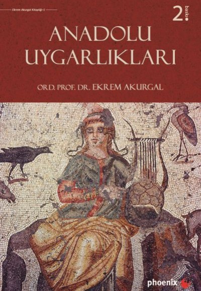 Anadolu Uygarlıkları Anadolu Uygarlıkları