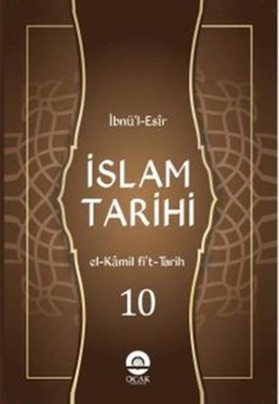 İslam Tarihi (el-Kamil fi’t-Tarih Tercümesi - 10 Cilt) İslam Tarihi (el-Kamil fi’t-Tarih Tercümesi - 10 Cilt)