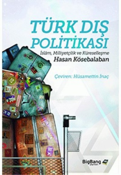 Türk Dış Politikası Türk Dış Politikası