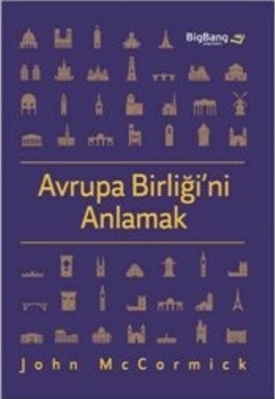 Avrupa Birliği'ni Anlamak Avrupa Birliği'ni Anlamak