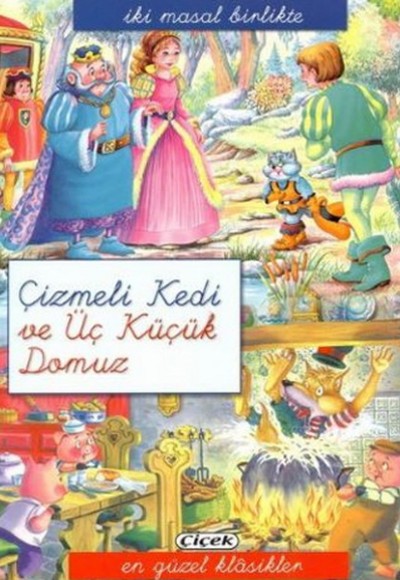 Çizmeli Kedi Ve Üç Küçük Domuz Çizmeli Kedi Ve Üç Küçük Domuz