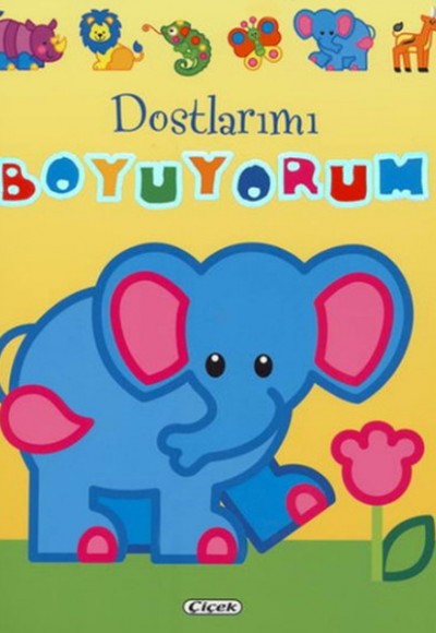 Fil / Dostlarımı Boyuyorum Fil / Dostlarımı Boyuyorum