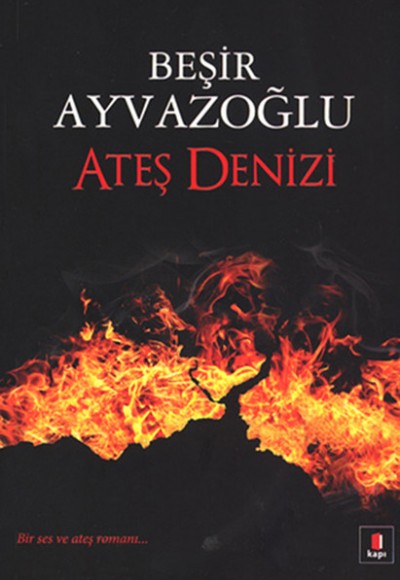 Ateş Denizi Ateş Denizi