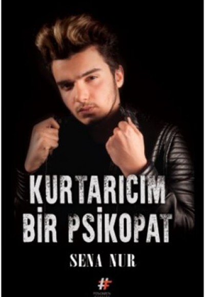 Kurtarıcım Bir Psikopat (Ciltli) Kurtarıcım Bir Psikopat (Ciltli)