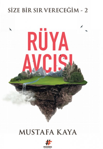 Rüya Avcısı - Size Bir Sır Vereceğim 2 Rüya Avcısı - Size Bir Sır Vereceğim 2