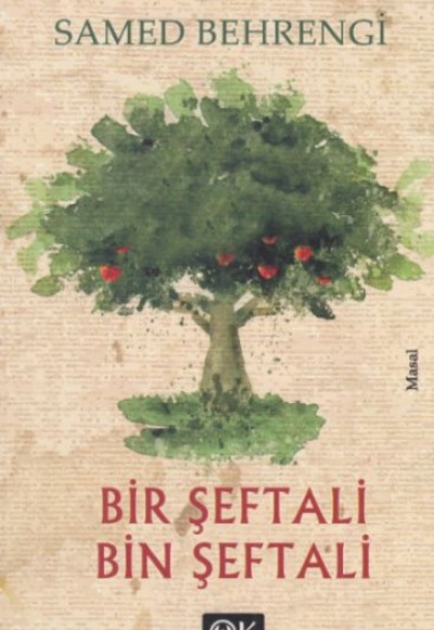 Bir Şeftali Bin Şeftali Bir Şeftali Bin Şeftali