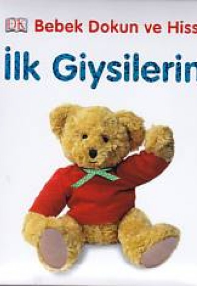 Bebek Dokun ve Hisset - İlk Giysilerim Bebek Dokun ve Hisset - İlk Giysilerim