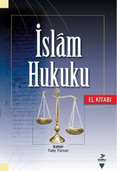 İslam Hukuku El Kitabı İslam Hukuku El Kitabı