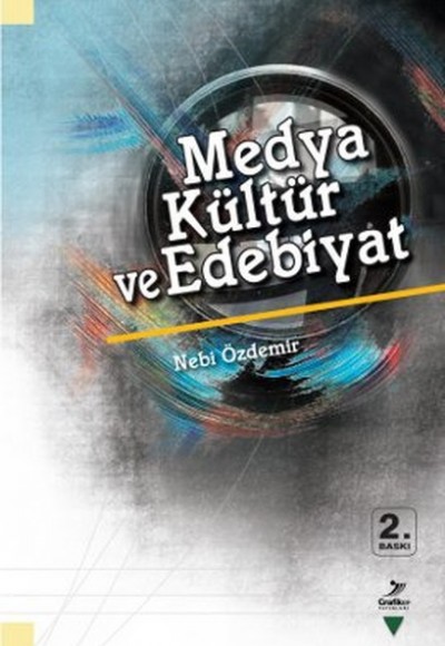 Medya Kültür ve Edebiyat Medya Kültür ve Edebiyat