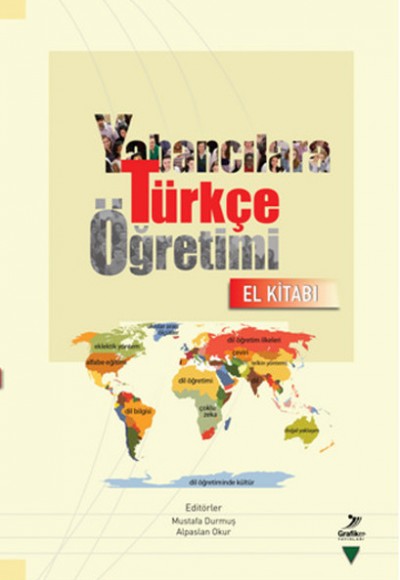 Yabancılara Türkçe Öğretimi El Kitabı Yabancılara Türkçe Öğretimi El Kitabı