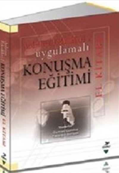 Uygulamalı Konuşma Eğitimi El Kitabı / Anlatma Teknikleri 2 Uygulamalı Konuşma Eğitimi El Kitabı / Anlatma Teknikleri 2