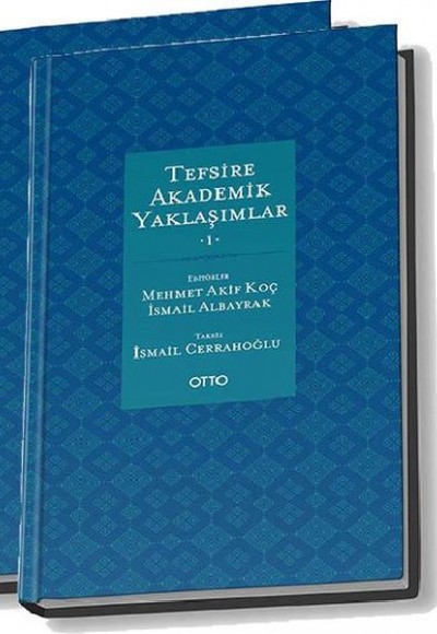 Tefsire Akademik Yaklaşımlar (2 Cilt Takım) Tefsire Akademik Yaklaşımlar (2 Cilt Takım)