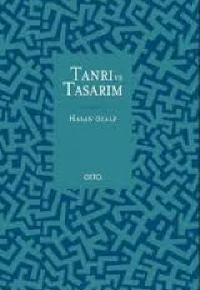 Tanrı ve Tasarım (Ciltli) Tanrı ve Tasarım (Ciltli)