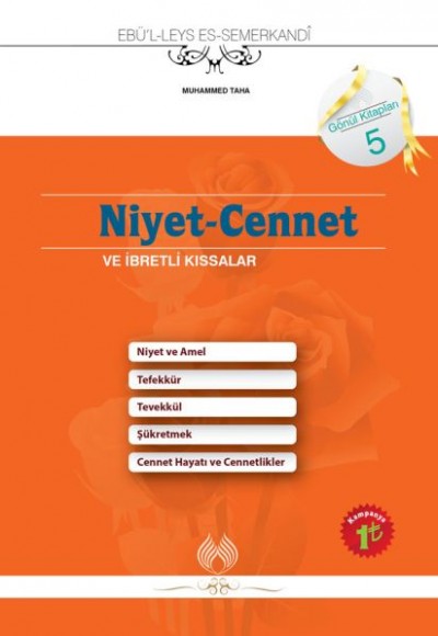 Niyet-Cennet ve İbretli Kıssalar Niyet-Cennet ve İbretli Kıssalar