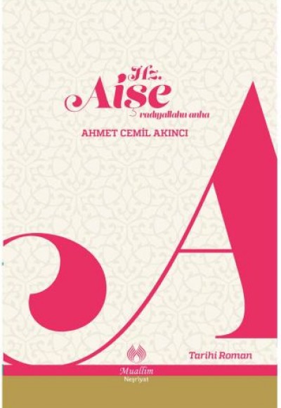 Hz. Aişe Hz. Aişe