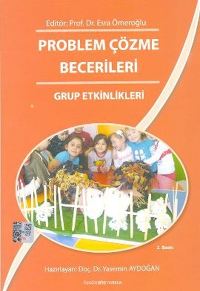 Problem Çözme Becerileri - Grup Etkinlikleri Problem Çözme Becerileri - Grup Etkinlikleri