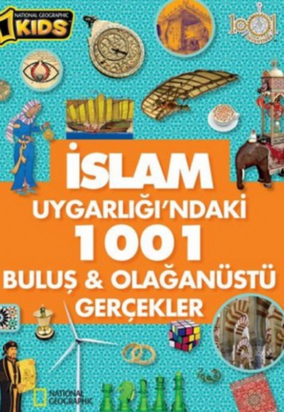 İslam Uygarlığı'ndaki 1001 Buluş - Olağanüstü Gerçekler (Ciltli) İslam Uygarlığı'ndaki 1001 Buluş - Olağanüstü Gerçekler (Ciltli)