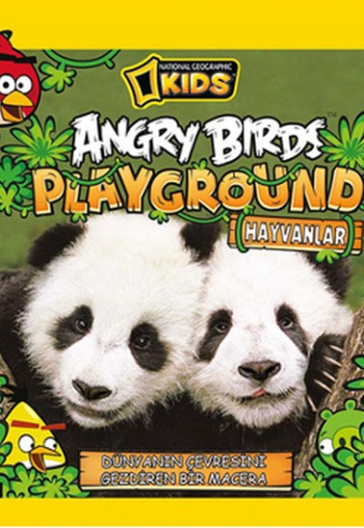 National Geographic Kids - Angry Birds Playground Hayvanlar National Geographic Kids - Angry Birds Playground Hayvanlar