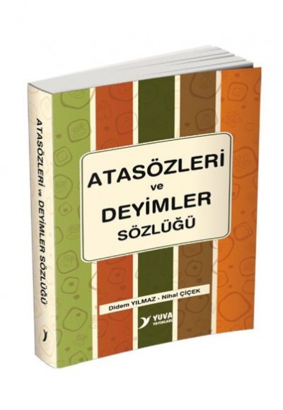 Yuva Atasözleri ve Deyimler Sözlüğü Yuva Atasözleri ve Deyimler Sözlüğü
