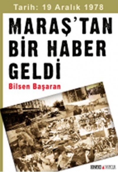Maraş'tan Bir Haber Geldi Maraş'tan Bir Haber Geldi