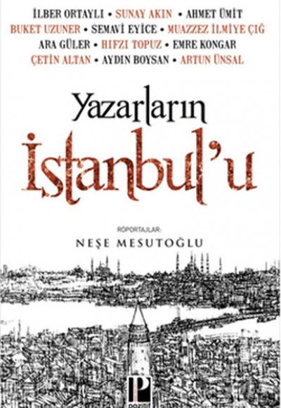 Yazarların İstanbul’u Yazarların İstanbul’u