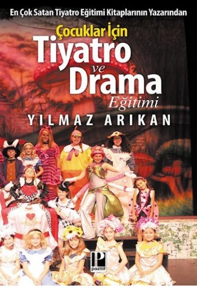 Çocuklar için Tiyatro ve Drama Eğitimi Çocuklar için Tiyatro ve Drama Eğitimi