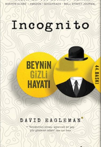 Incognito Beynin Gizli Hayatı Incognito Beynin Gizli Hayatı